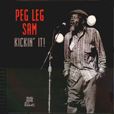 PEG LEG SAM - KICKIN' IT