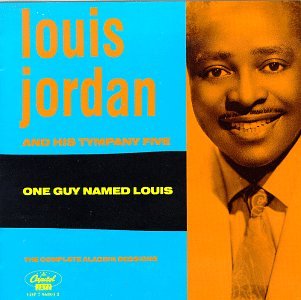 JORDAN, LOUIS - ONE GUY NAMED LOUIS