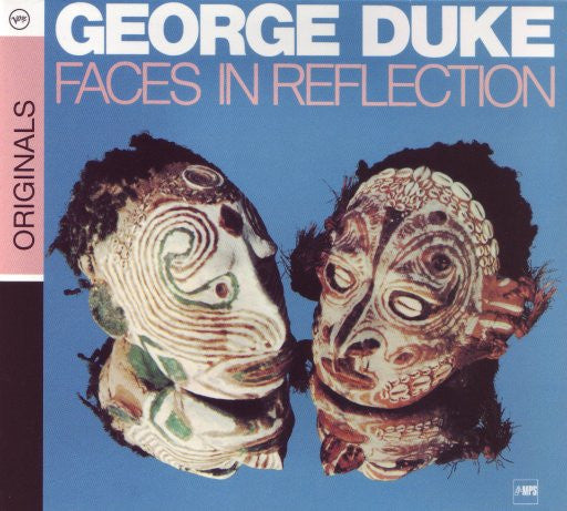 DUKE, GEORGE - FACES IN REFLECTION