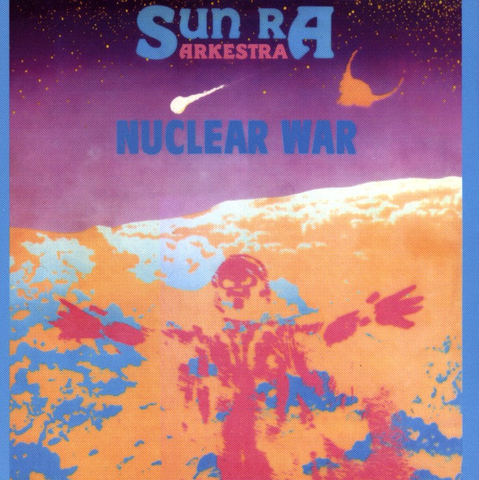 SUN RA - NUCLEAR WAR