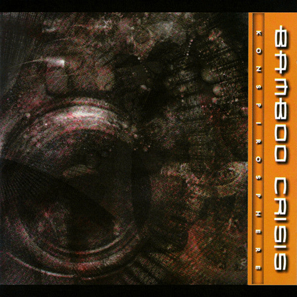 BAMBOO CRISIS - KONSPIROSPHERE