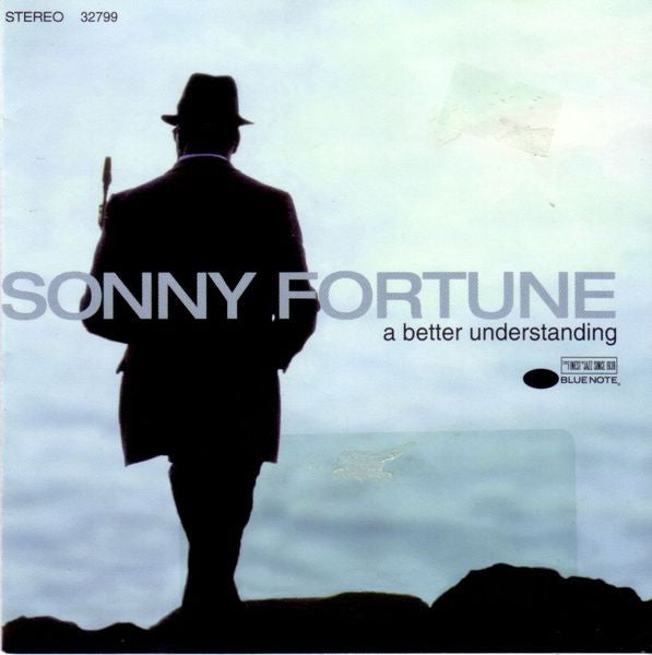 FORTUNE, SONNY - A BETTER UNDERSTANDING