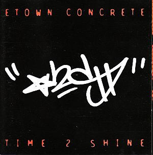 E.TOWN CONCRETE - TIME 2 SHINE