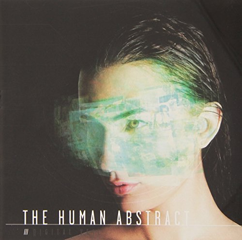 HUMAN ABSTRACT, THE - HUMAN ABSTRACT, THE - DIGITAL VEIL
