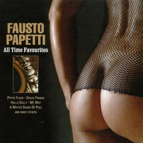 PAPETTI, FAUSTO - ALL TIME FAVOURITES (EUR)