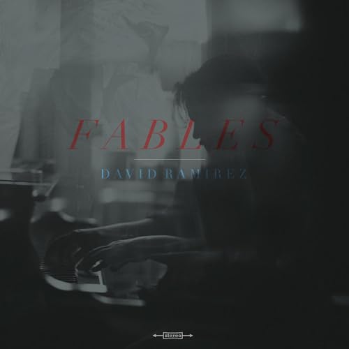 DAVID RAMIREZ - FABLES (CD)