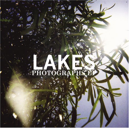 LAKES - PHOTOGRAPHS (5 TRACKS)