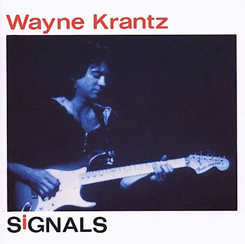 KRANTZ, WAYNE - SIGNALS