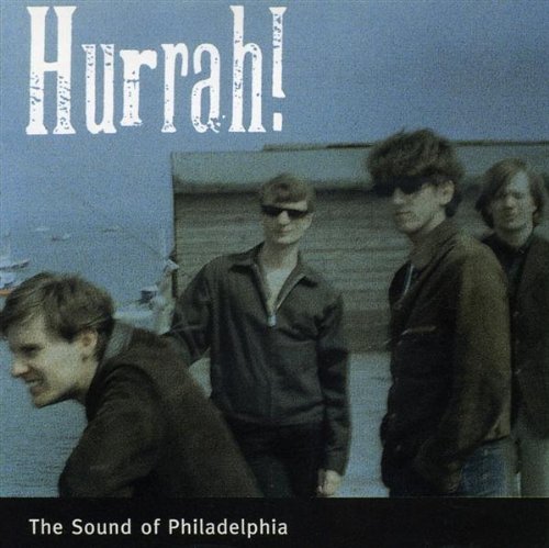 HURRAH! - SOUND OF PHILADELPHIA