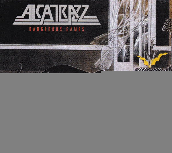 ALCATRAZZ - DANGEROUS GAMES (REISSUE)
