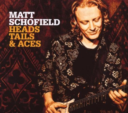 SCHOFIELD, MATT - HEADS TAILS & ACES