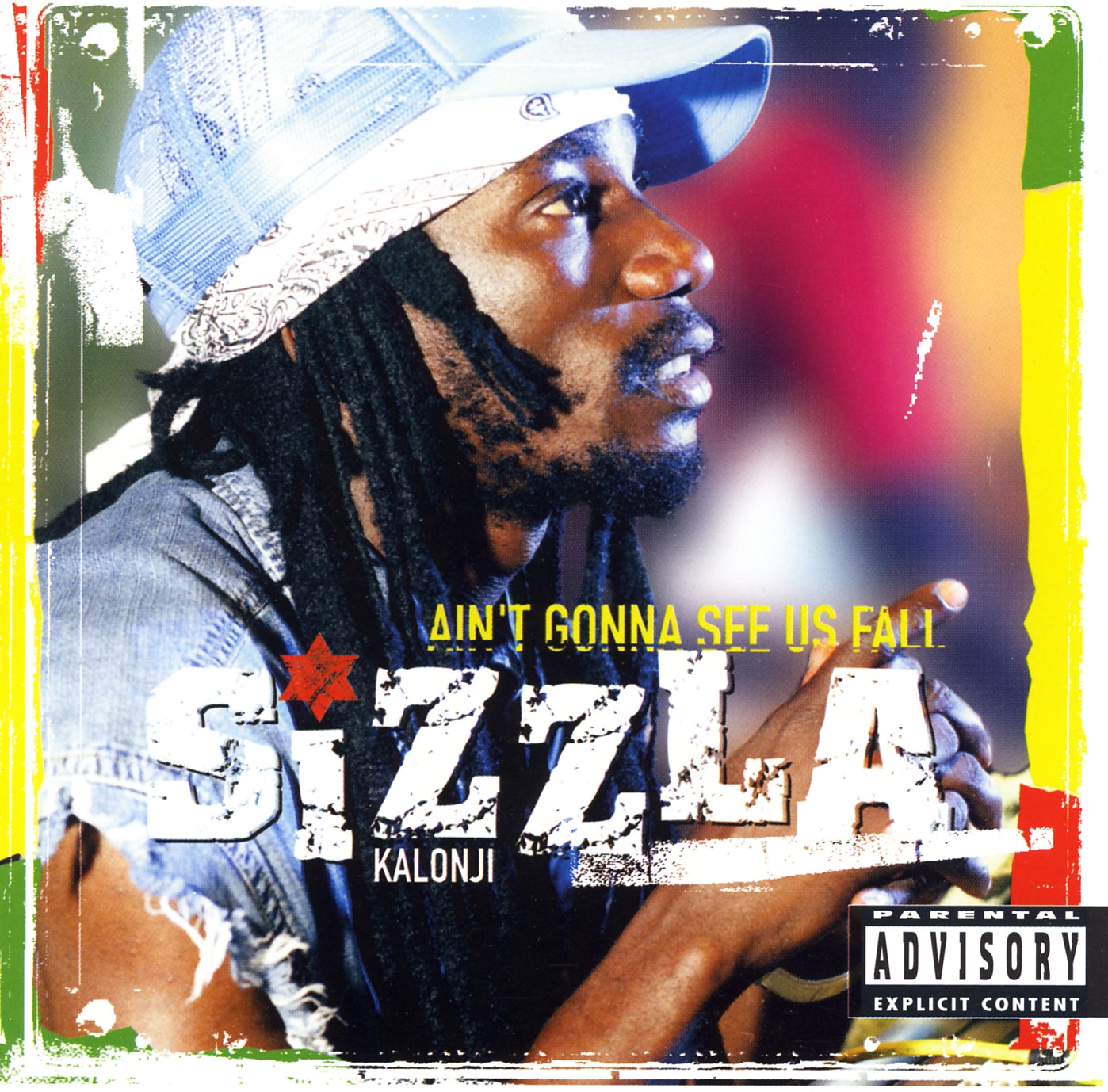 SIZZLA - AIN'T GONNA SEE US FALL