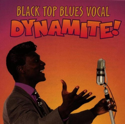 VARIOUS - BLACK TOP BLUES VOCAL DYNAMITE!