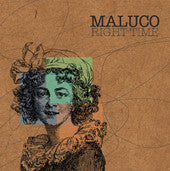 MALUCO - RIGHT TIME