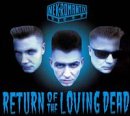 NEKROMANTIX - RETURN OF THE LOVING DEAD