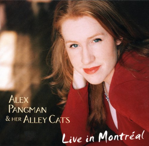 PANGMAN, ALEX - LIVE IN MONTREAL