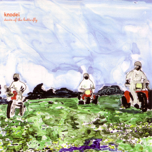 KNODEL - DAWN OF THE BUTTERFLY