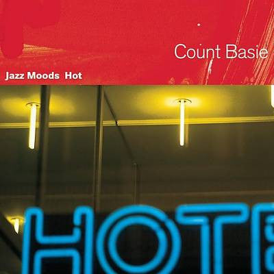 BASIE, COUNT - JAZZ MOODS: HOT