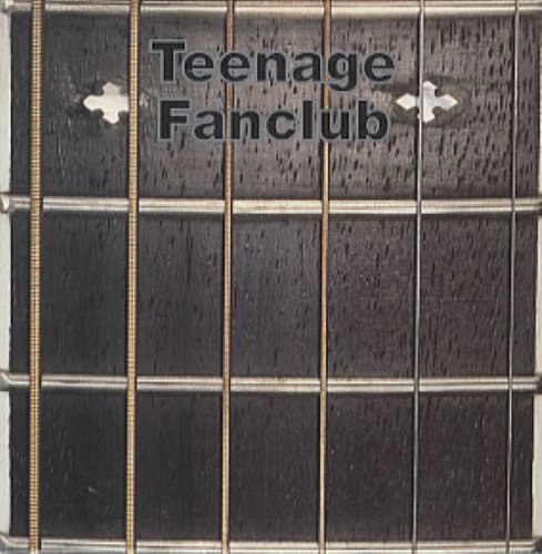 TEENAGE FANCLUB - WHAT YOU DO TO ME