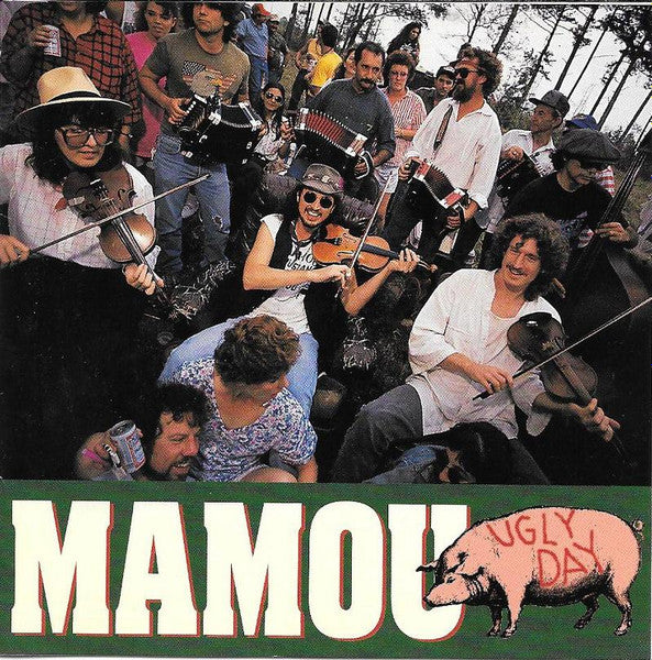 MAMOU - UGLY DAY