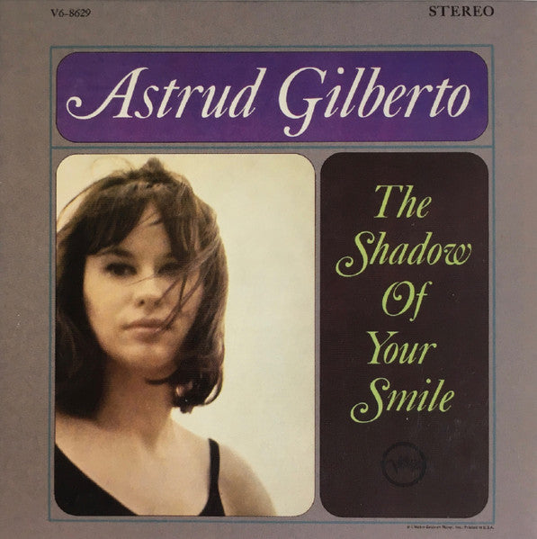 GILBERTO, ASTRUD - SHADOW OF YOUR SMILE (REMASTERED)