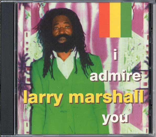 MARSHALL, LARRY - I ADMIRE YOU