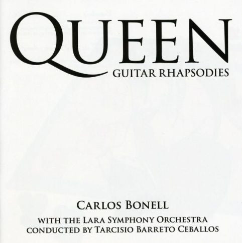 BONELL, CARLOS - QUEEN: GUITAR RHAPSODIES