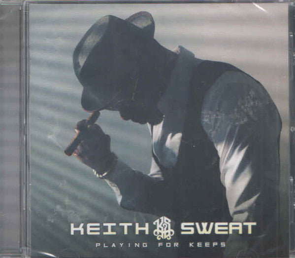 SWEAT, KEITH - PLAYING FOR KEEPS
