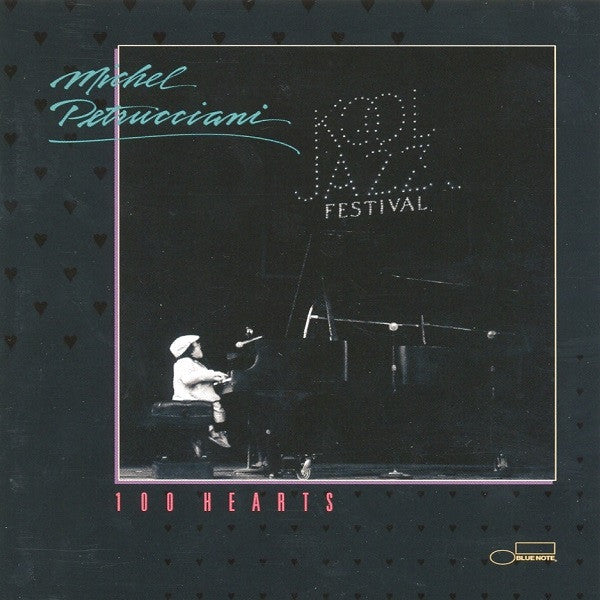 PETRUCCIANI, MICHEL - 100 HEARTS