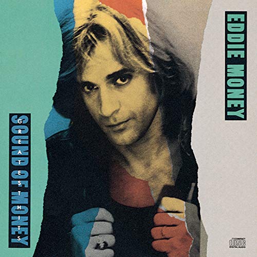 EDDIE MONEY - GREATEST HITS SOUND OF MONEY