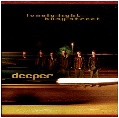 DEEPER - LONELY LIGHT, BUSY STREET
