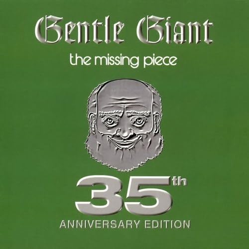 GENTLE GIANT - MISSING PIECE-35TH ANNIVERSARY EDITION