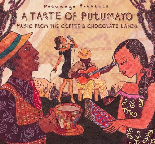 VARIOUS - PUTUMAYO PRESENTS: A TASTE OF PUTUMAYO