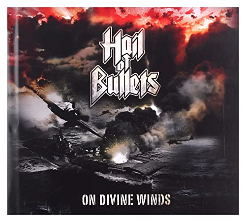 HAIL OF BULLETS - ON DIVINE WINDS (DLX) (W DVD)
