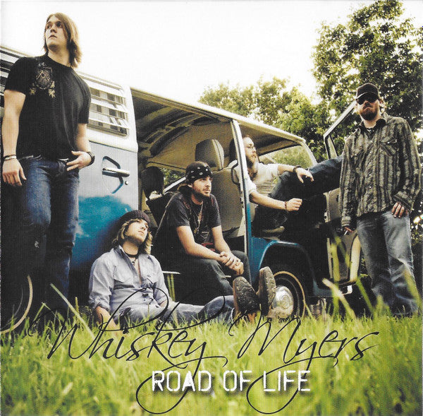 WHISKEY MYERS - ROAD OF LIFE