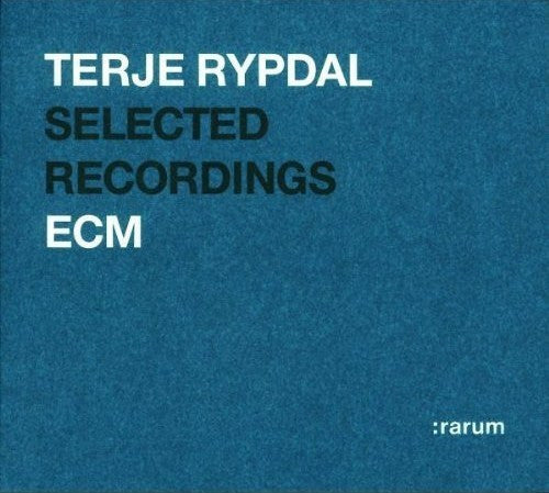 RYPDAL, TERJE - RARUM: SELECTED RECORDINGS