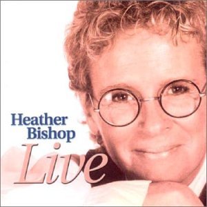 BISHOP, HEATHER - LIVE
