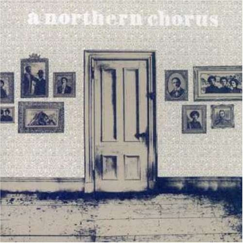 NORTHERN CHORUS - BEFORE WE ALL GO TO PIECES