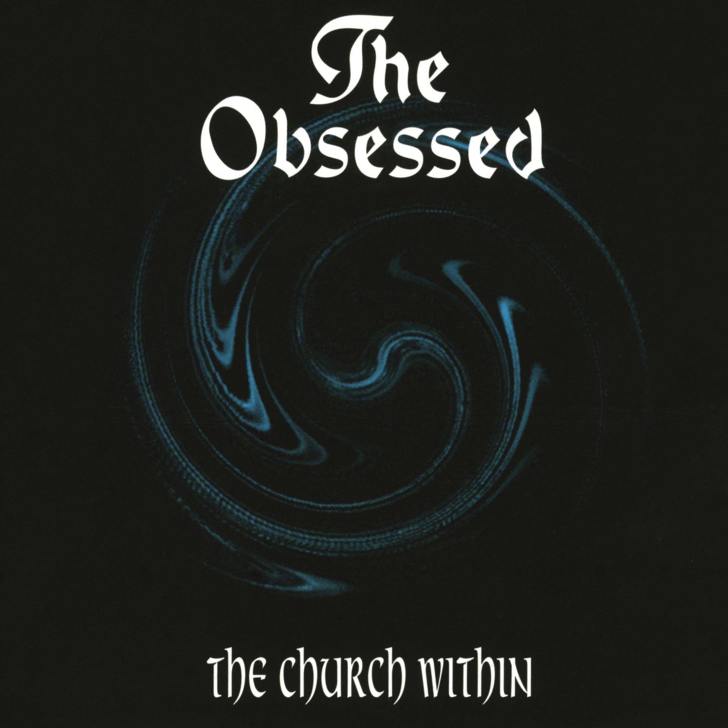 OBSESSED - CHURCH WITHIN