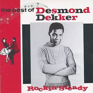 DESMOND DEKKER - ROCKIN' STEADY: BEST OF