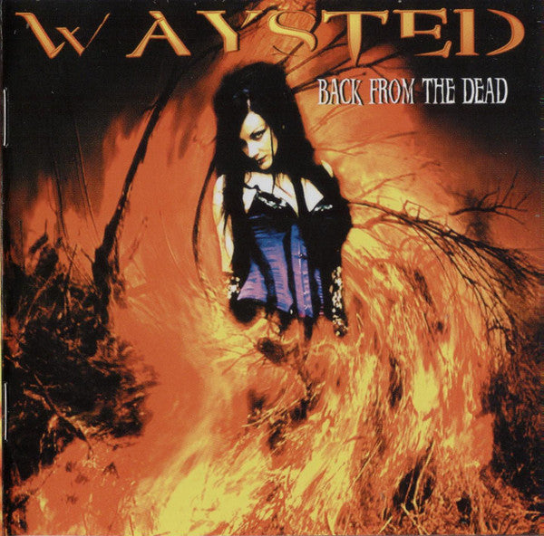 WAYSTED - BACK FROM THE DEAD
