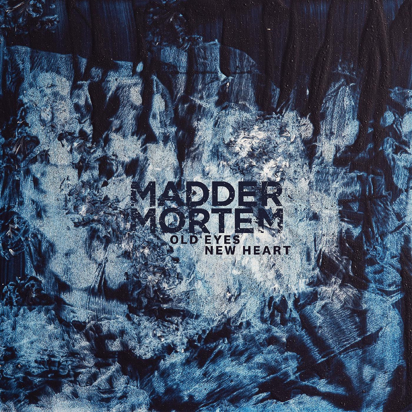 MADDER MORTEM - OLD EYES, NEW HEART