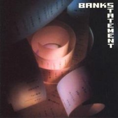 BANKSTATEMENT (TONY BANKS) - BANKSTATEMENT