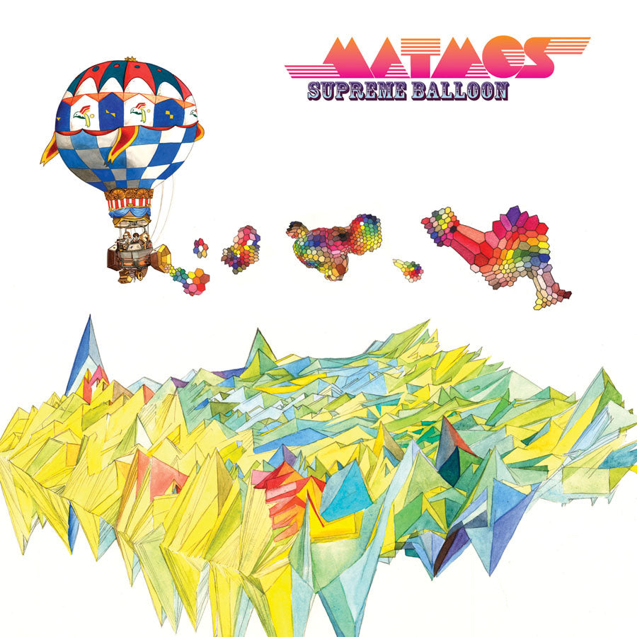 MATMOS - SUPREME BALLOON