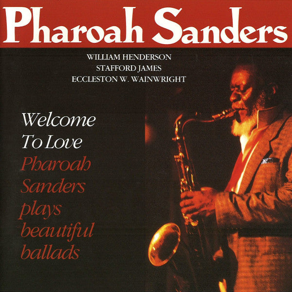 SANDERS, PHAROAH - WELCOME TO LOVE