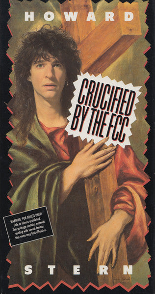 STERN, HOWARD - CRUCIFIED BY THE FCC