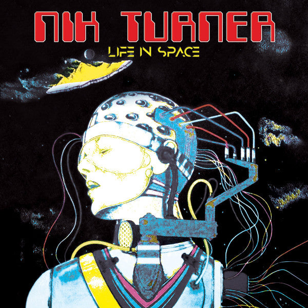 TURNER, NIK - LIFE IN SPACE