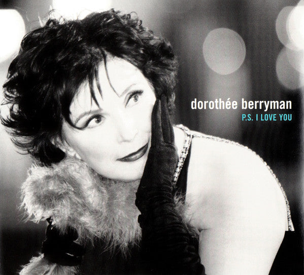 BERRYMAN, DOROTHEE - P.S. I LOVE YOU