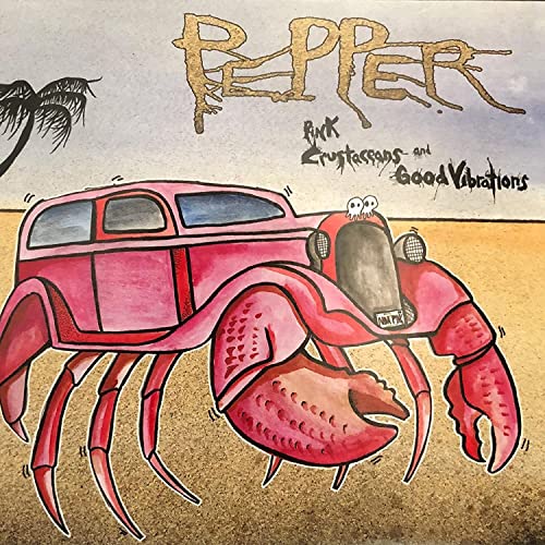 PEPPER - PINK CRUSTACEANS AND GOOD VIBRATIONS (VINYL)