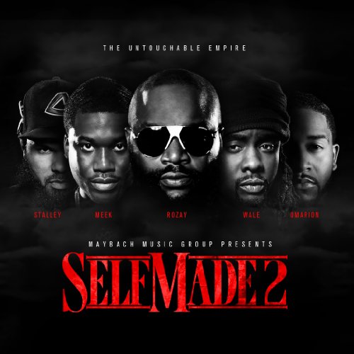 MAYBACH MUSIC GROUP - MMG PRESENTS: SELF MADE VOL. 2